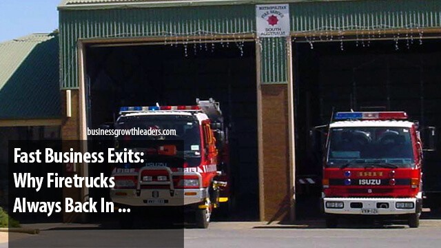 Fast business exits: Why fire trucks always back in